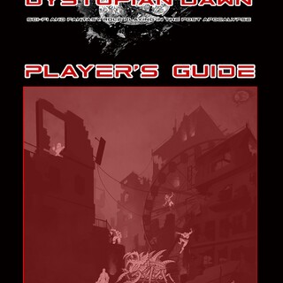 Digital PDF Dystopian Dawn Player's Guide