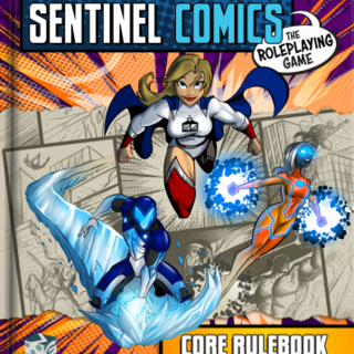 Sentinel Comics: The Role Playing Game — Core Rulebook