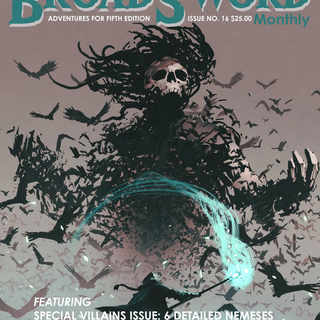 Broadsword Monthly #16 (Villains)