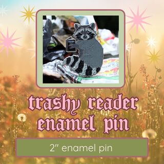PIN- Trashy reader raccoon