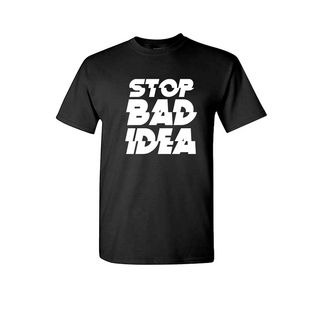 BAD IDEA t-shirt