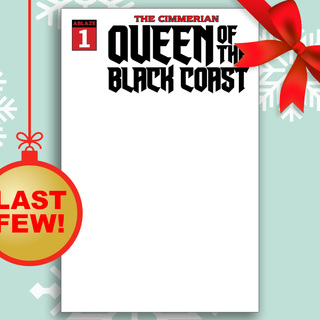 The Cimmerian: Queen Of The Black Coast #1 Blank Variant