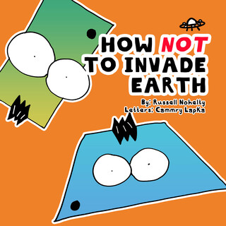 How NOT to Invade Earth Ebook