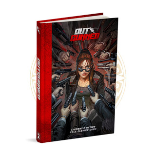 Outgunned Corebook [Hardcover]