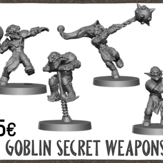 GOBLIN SECRET WEAPONS
