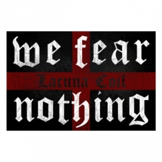Lacuna Coil, Flag, We Fear Nothing