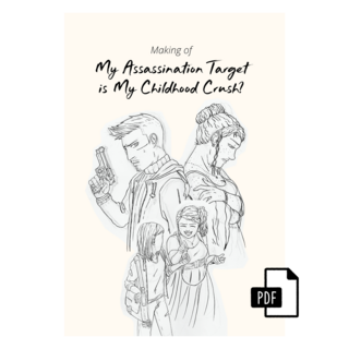 My Assassination Target is My Childhood Crush? - "Making of" Process Booklet, Digital Copy