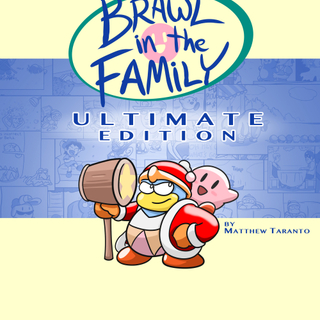 Brawl in the Family: Ultimate Edition Hardcover •