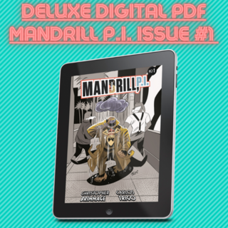 MANDRILL P.I. Comic Issue #1 Deluxe Digital PDF