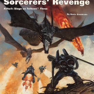 Rifts Coalition Wars: SoT 3: Sorcerers’ Revenge