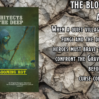 The Blooming Rot Adventure