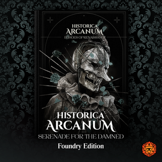 Serenade for the Damned - Foundry Edition