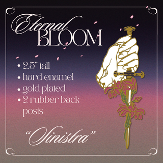 Sinistra - Eternal Bloom Pin