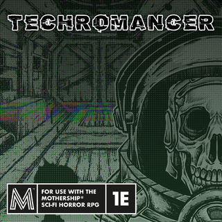 Techromancer - PHYSICAL