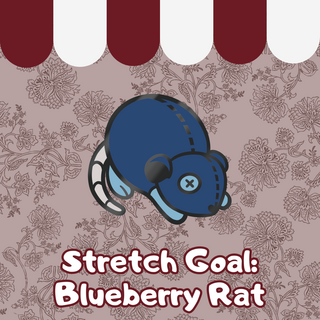 Stretch Goal: Blueberry Rat