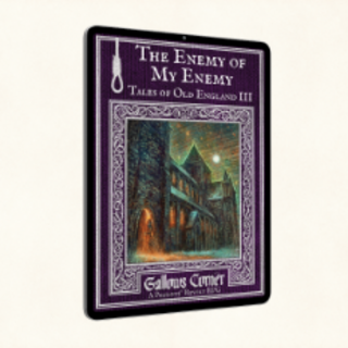 The Enemy of My Enemy (Gallows Corner Zine 3) PDF
