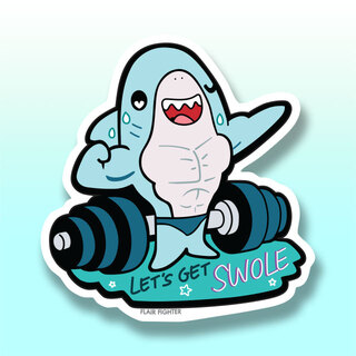 Vinyl Sticker Let's Get Swole Shark