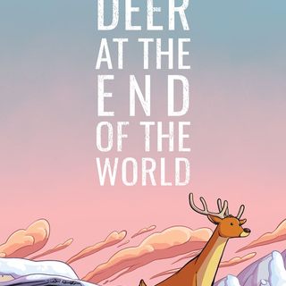 "A Lone Deer At The End Of The World" by D. Bradford Gambles
