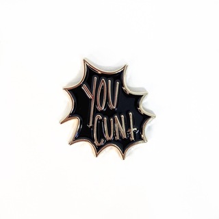 Cunt Enamel Pin - Gold