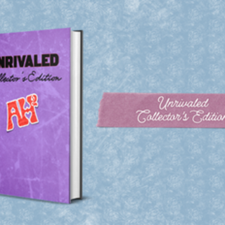 Unrivaled Collector's Edition Book (ships individually and later)