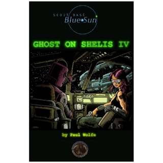 Digital: Ghost on Shelis IV: Referee Ready Scenario for your Space Games