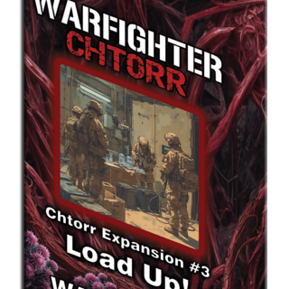 Warfighter Chtorr - Exp 3