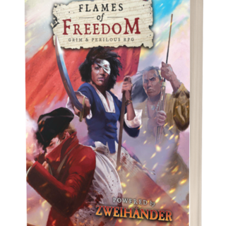 FLAMES OF FREEDOM Grim & Perilous RPG