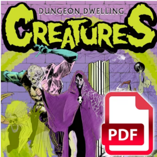 Dungeon Dwelling Creatures PDF