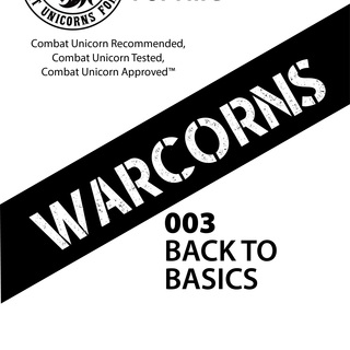 Warcorns: Back to Basics #3 (Legacy)