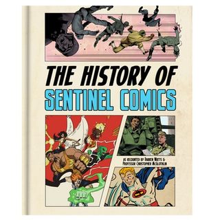 The History of Sentinel Comics Book