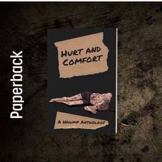 Hurt and Comfort Paperback