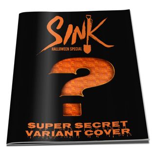 SINK: Halloween #1S (Super Secret Mystery Cover)