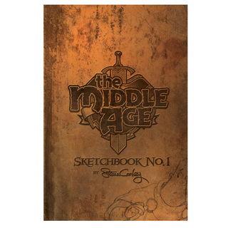 The Middle Age Sketchbook: Vol 1