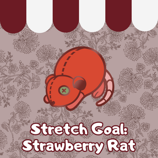 Stretch Goal: Strawberry Rat