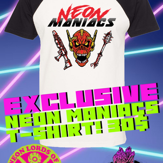 Neon Maniacs T-Shirt