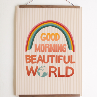 Good Morning Beautiful Art World Print