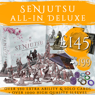 [Without Inkdrop Effect] Senjutsu All-In Deluxe Pledge (Save £40 / $55)