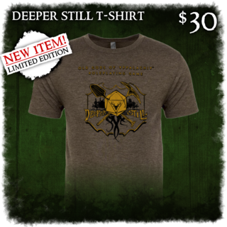 Deeper Still T-shirt