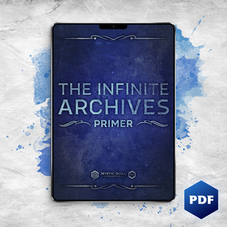 The Infinite Archives Primer