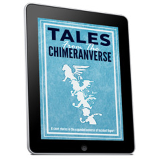 Chimeranverse Tales Short Story Collection - Digital