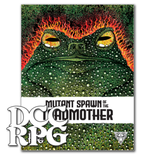 Mutant Spawn of the Toadmother DCC (Print+PDF)