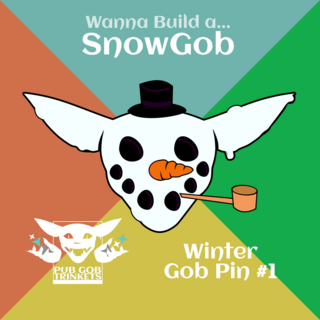 Winter Gob Pin