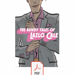 The Bawdy Tales of Lazlo Cale (Digital)