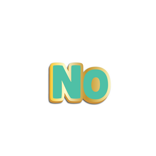 Pin | Just Say No - Medium NO - Aqua