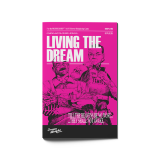 Mothership: Living the Dream