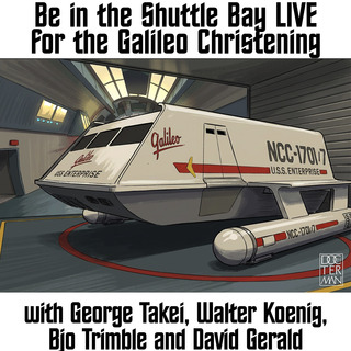 Be in the Shuttle Bay Live for Galileo Christening with the Stars