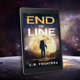 END OF LINE: a collection of dark scifi short stories