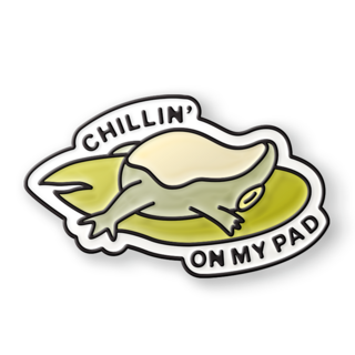 Chillin' on my Pad Pin