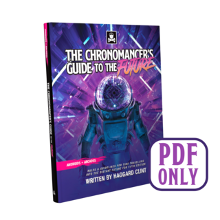 The Chronomancer's Guide to the Future: Part I (PDF)