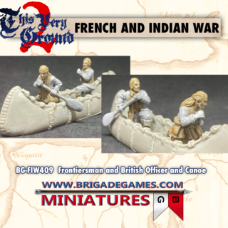 FIW409 Frontiersman and British Officer and Canoe  (2 total minis and 1 canoe)